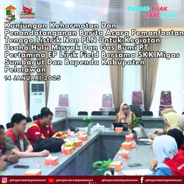 Menerima Kunjungan Kehormatan dan Penandatanganan Berita Acara Pemanfaatan Tenaga Listrik Non PLN dari PT Pertamina EP Lirik Field